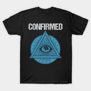 Illuminati Confirmed Shirt| Dank Memes Shirt T-Shirt